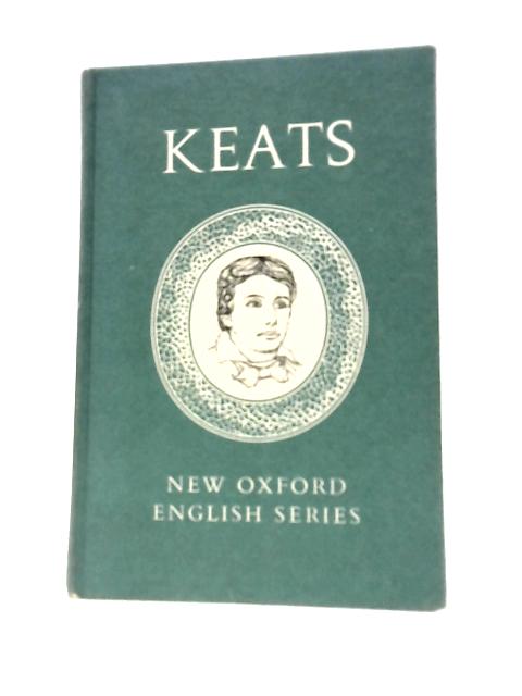 Selected Poems And Letters (New Oxford English Series) By Keats