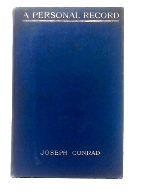 A Personal Record von Joseph Conrad