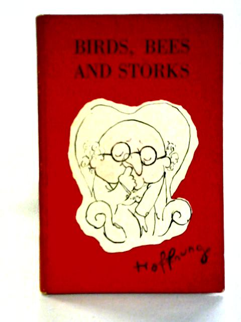 Birds, Bees and Storks By Gerard Hoffnung