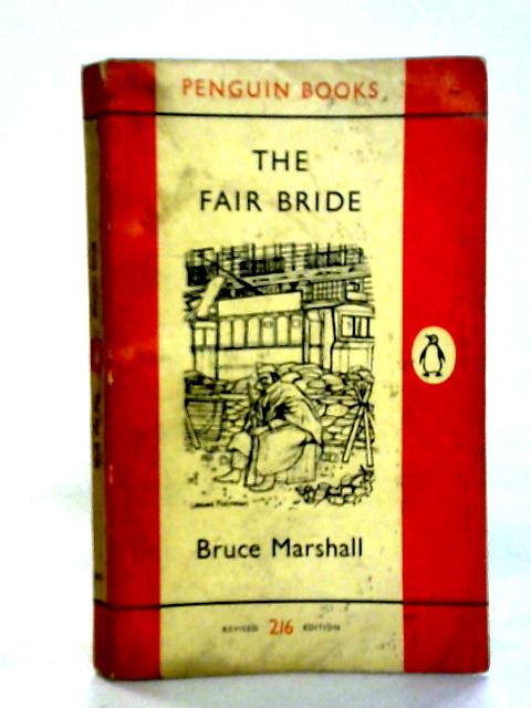 The Fair Bride By Bruce Marshall