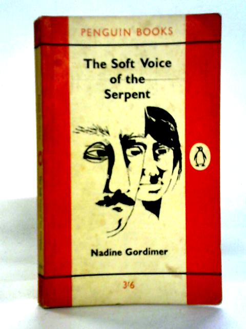 The Soft Voice of the Serpent, and Other Stories By Nadine Gordimer