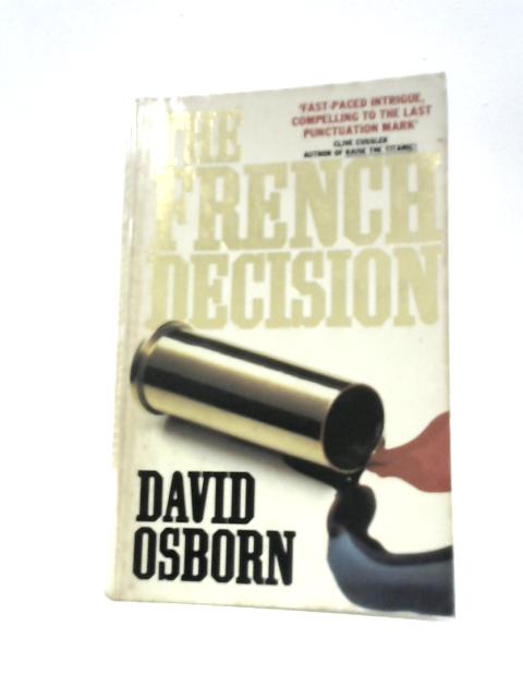 The French Decision By David Osborn