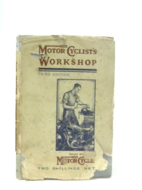 The Motor Cyclist's Workshop By Torrens