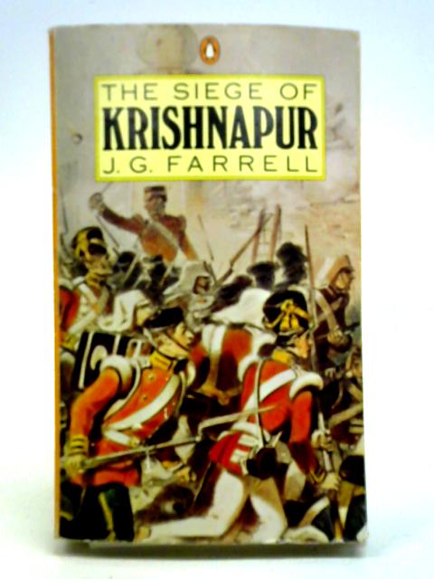 The Siege of Krishnapur von J. G. Farrell