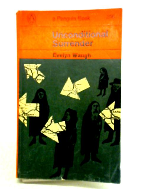 Unconditional Surrender By Evelyn Waugh