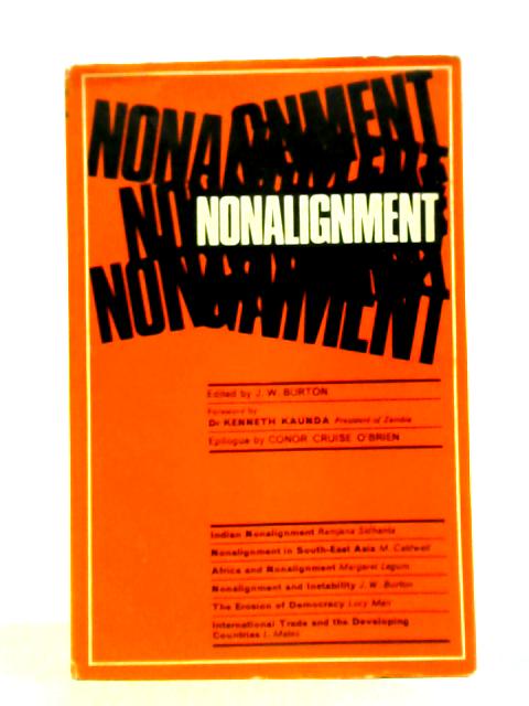 Nonalignment By J. W. Burton (Ed.)