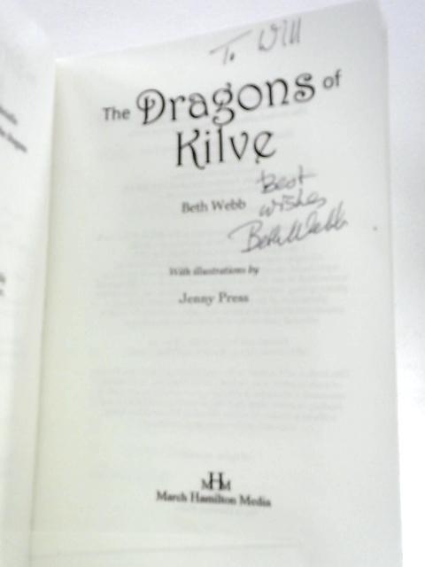 The Dragons of Kilve By Beth Webb