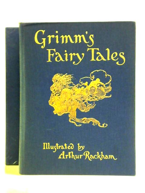 The Fairy Tales Of The Brothers Grimm By Wilhelm and Jakob Grimm