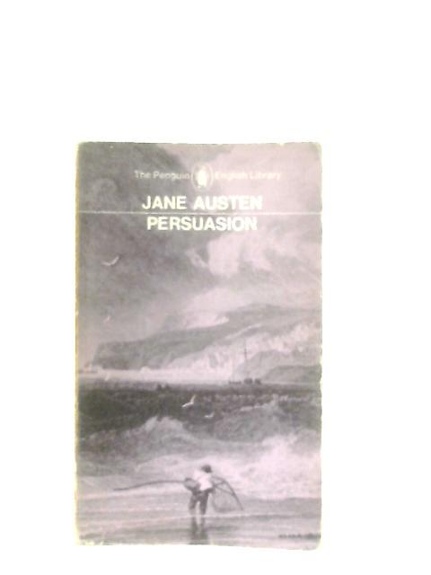 Persuasion With a Memoir of Jane Austen von Jane Austen