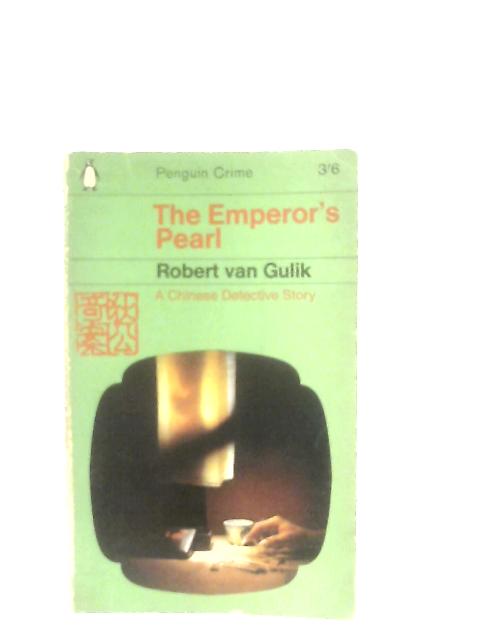 The Emperor's Pearl By Robert Van Gulik