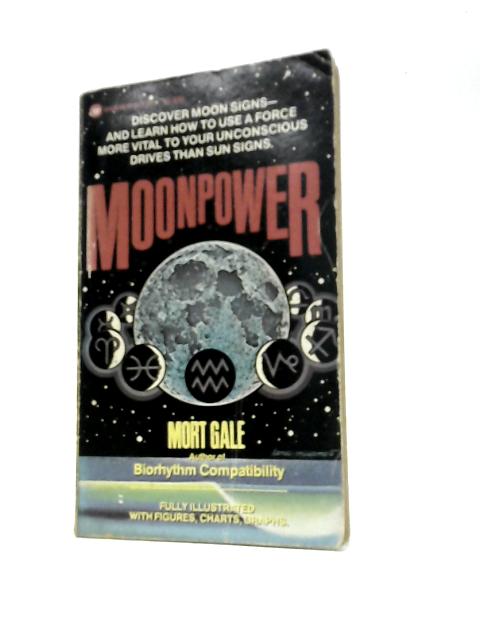 Moon Power von Mort Gale