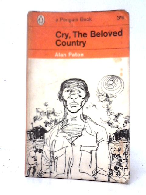 Cry, The Beloved Country By Alan Paton