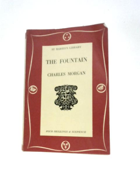 The Fountain (St Martins Library) By C.Morgan