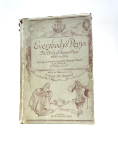 Everybody's Pepys: The Diary of Samuel Pepys 1660-1669 By Samuel Pepys