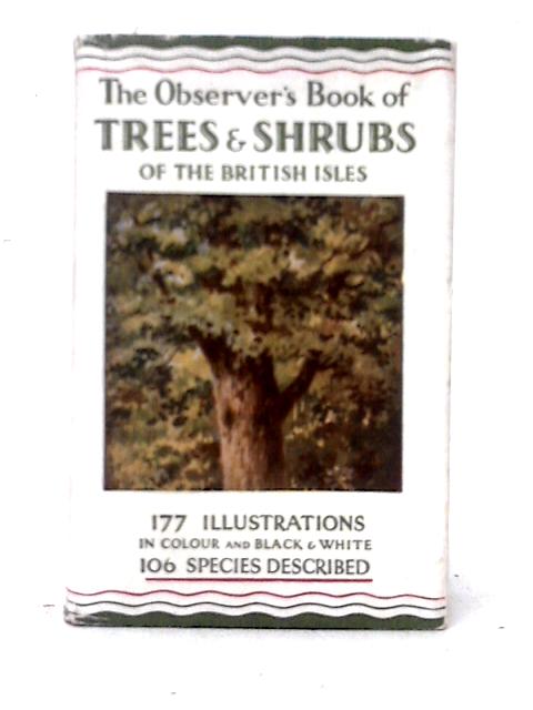 The Observer's Book of Trees and Shrubs of the British Isles von W. J. Stokoe