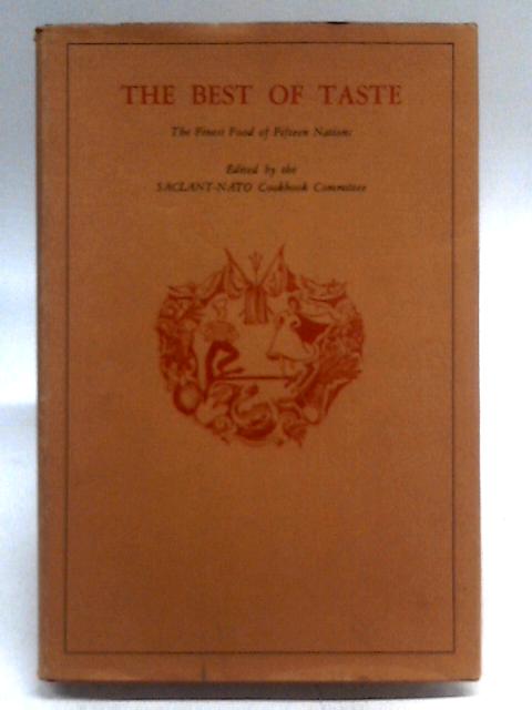 The Best of Taste von Saclant-Nato Cookbook Committee