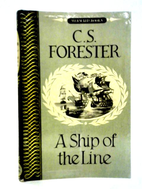 A Ship Of The Line By C.S. Forester