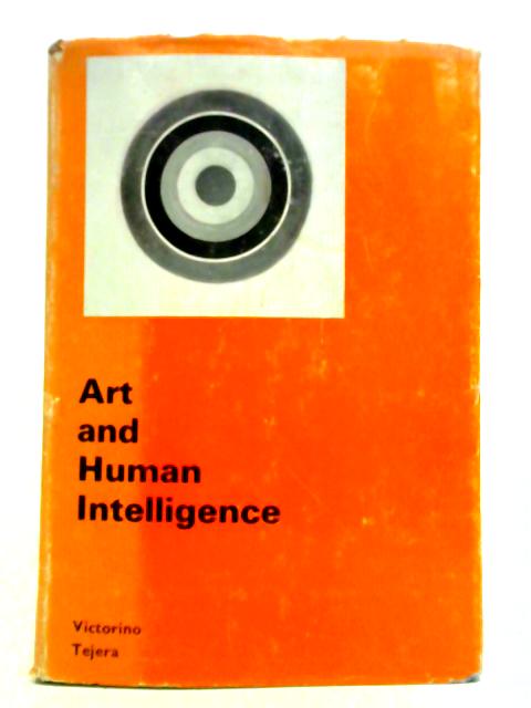 Art and Human Intelligence By Victorino Tejera