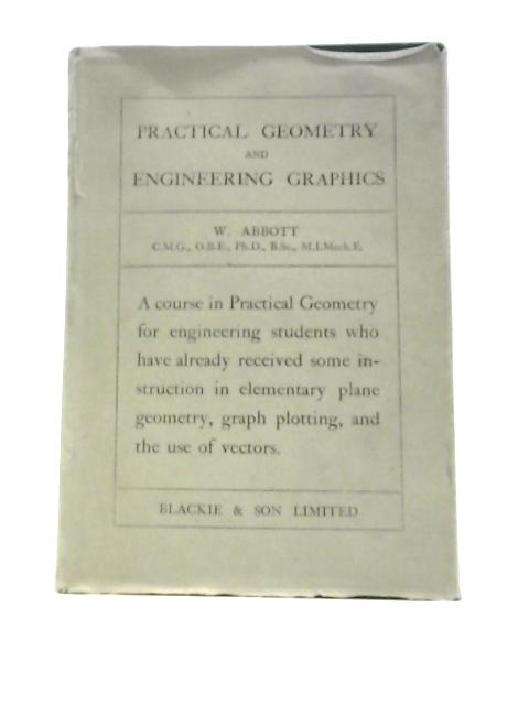 Practical Geometry & Engineering Graphics By W.Abbott