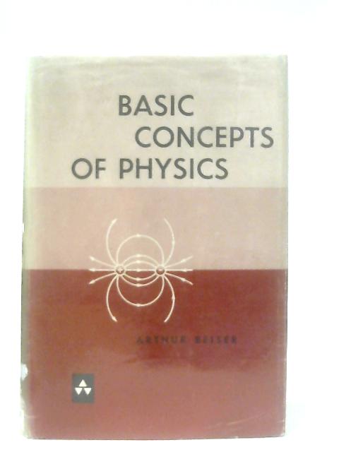 Basic Concepts of Physics By Arthur Beiser