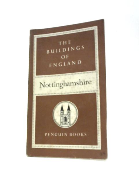 Nottinghamshire: The Buildings of England par Nicholas Pevsner