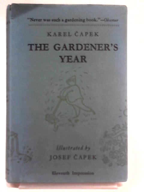 The Gardener's Year By Karel Capek