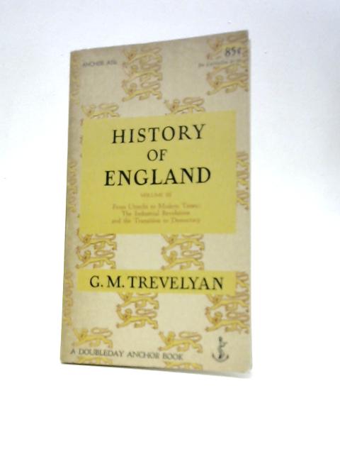 History of England Vol. 3 By George Macaulay Trevelyan