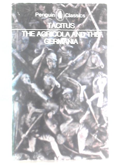 The Agricola and the Germania von Tacitus