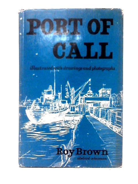 Port of Call By Roy Brown