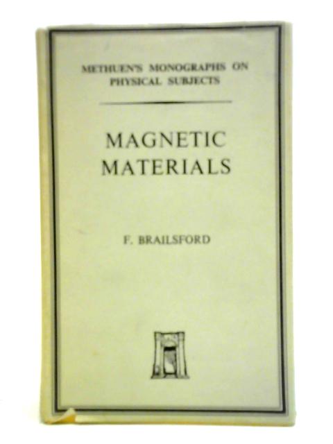 Magnetic Materials By F. Brailsford