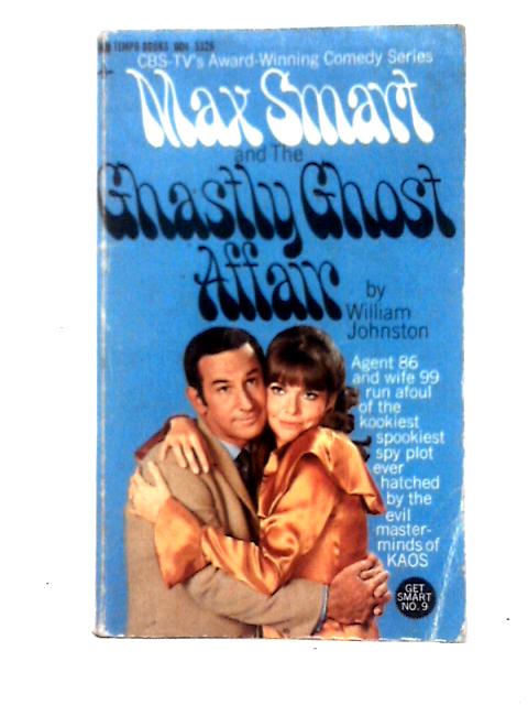 Max Smart and The Ghastly Ghost Affair von William Johnston