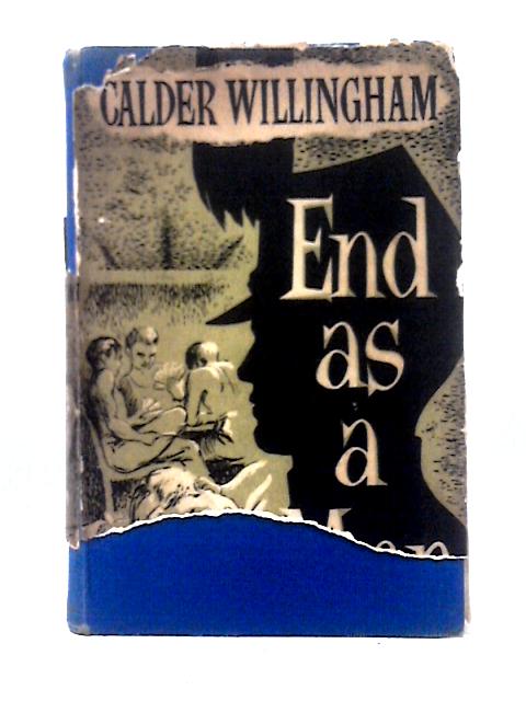 End As A Man By Calder Willingham