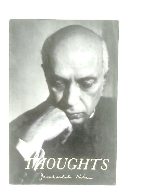 Thoughts By Jawaharlal Nehru