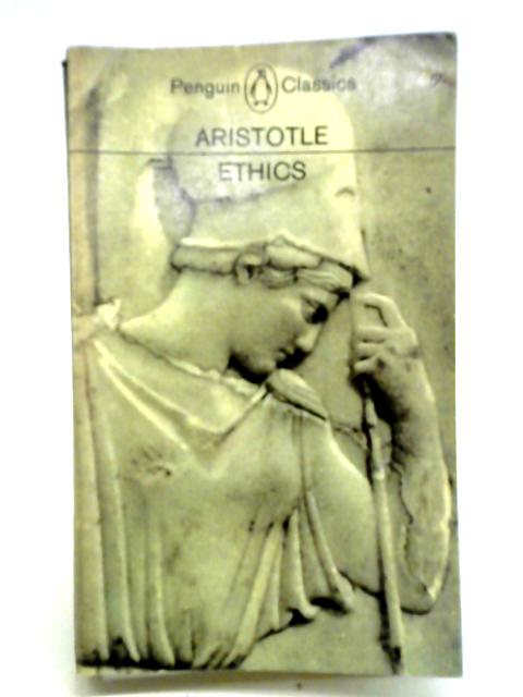 The Ethics of Aristotle By J. A. K. Thomson