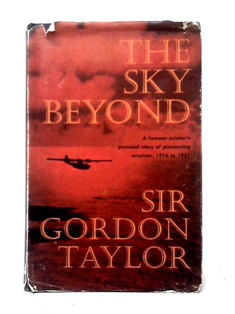 The Sky Beyond von Gordon Taylor