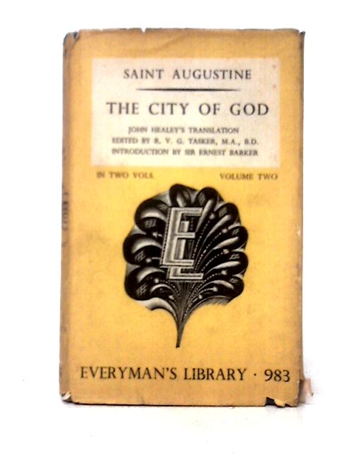 The City Od God. (De Civitate Dei). Vol. 2 von Saint Augustine