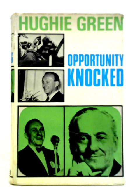 Opportunity Knocked By Hughie Green