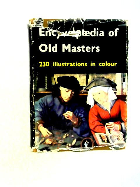 Encyclopaedia Of Old Masters By Joachim Fernau