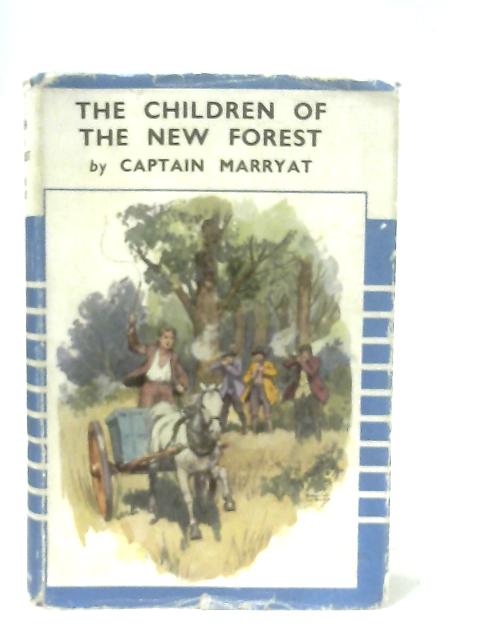 The Children of the New Forest By Captain Marryat