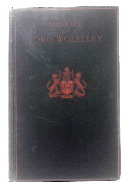 The Life of Lord Wolseley von F. Maurice & George Arthur