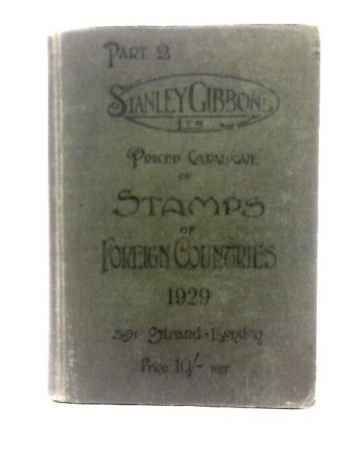 Stanley Gibbons, Limited Priced Catalogue of Stamps of Foreign Countries (1929) von Unstated