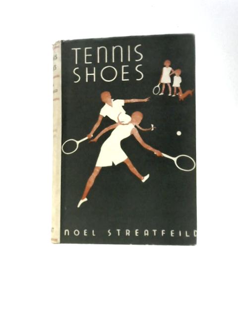 Tennis Shoes von Noel Streatfeild