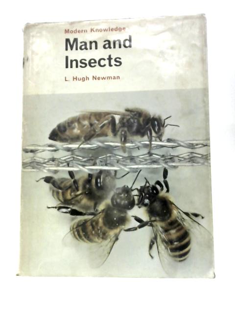 Man and Insects von L. Hugh Newman