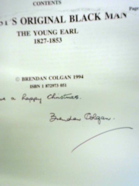 Belfast's Original Black Man: The Young Earl, 1827-1853 By Brendan Colgan