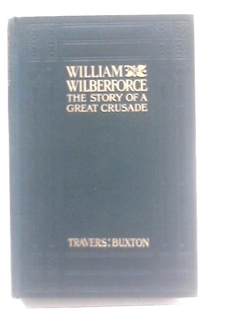 William Wilberforce By Travers Buxton