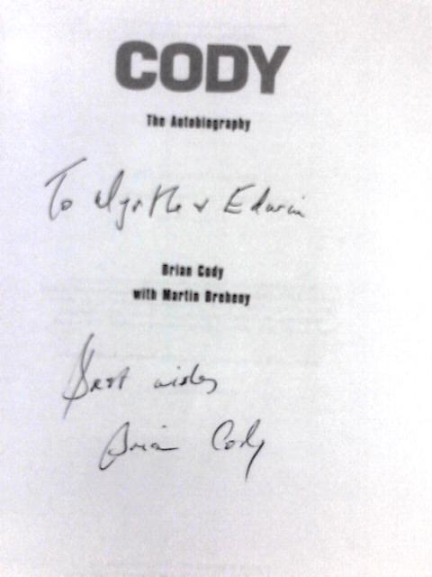 Cody: The Autobiography By Brian Cody