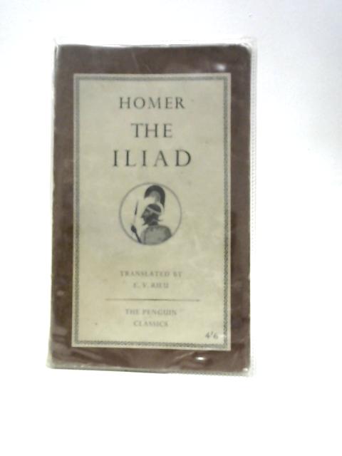 The Iliad By Homer