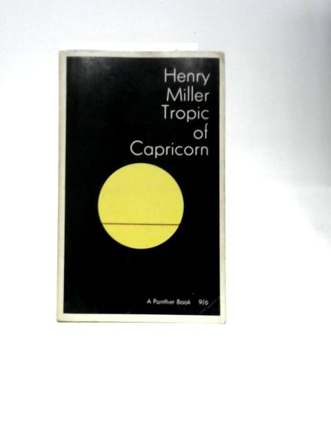 Tropic of Capricorn By Henry Miller