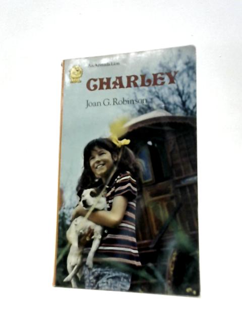 Charley By Joan G. Robinson