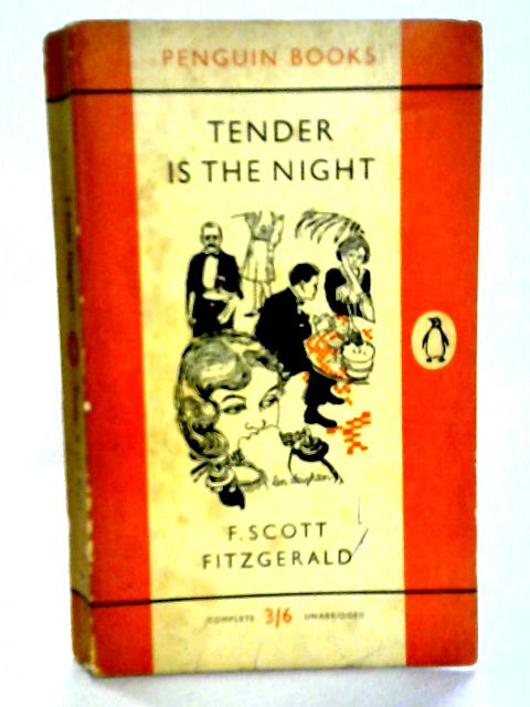 Tender is the Night By F. Scott Fitzgerald